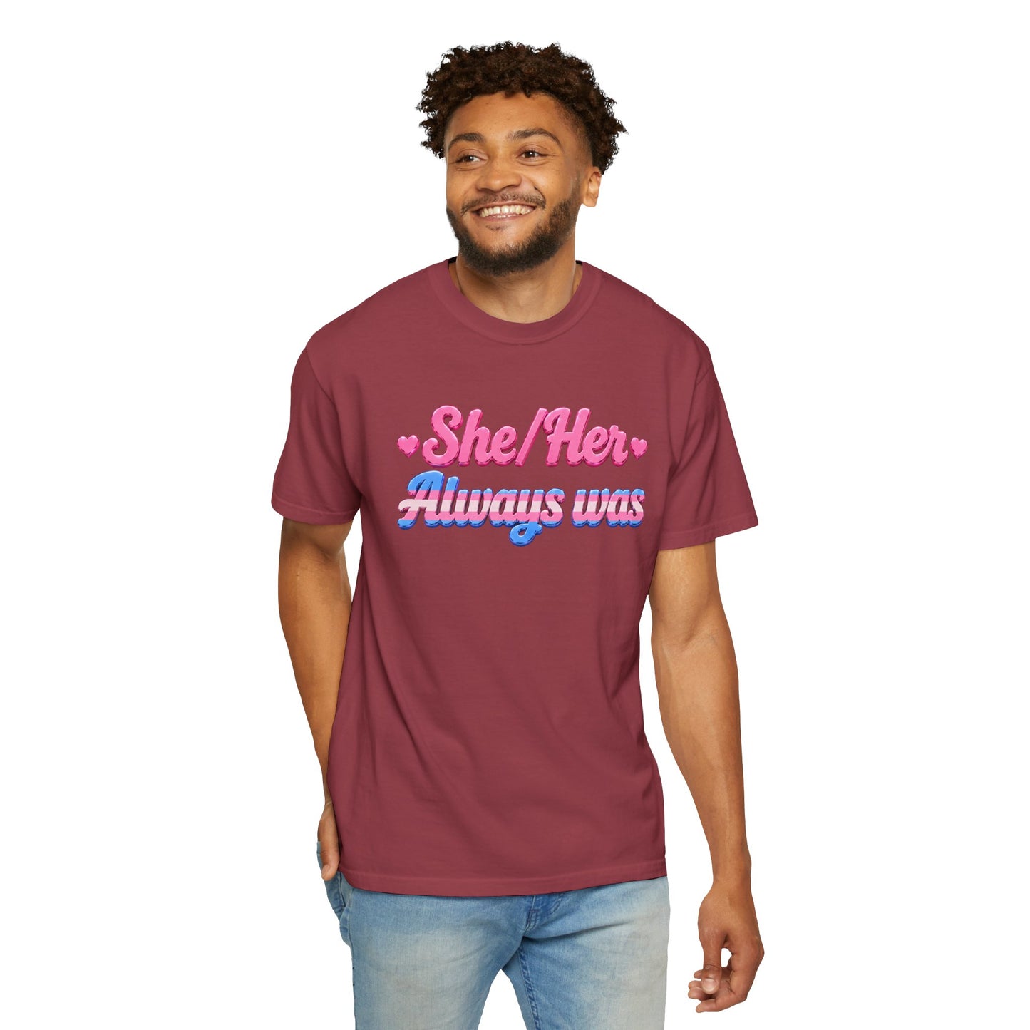 "She/Her, Always Was" T-Shirt