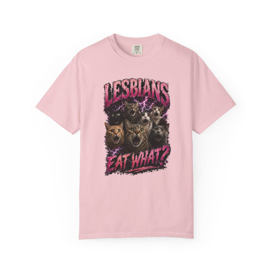 "Lesbians Eat WHAT?" Graphic T-Shirt