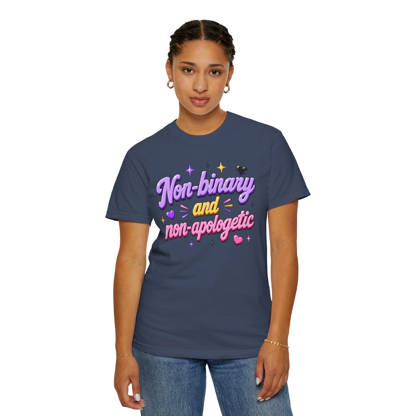 "Non-Binary And Non-Apologetic" T-Shirt