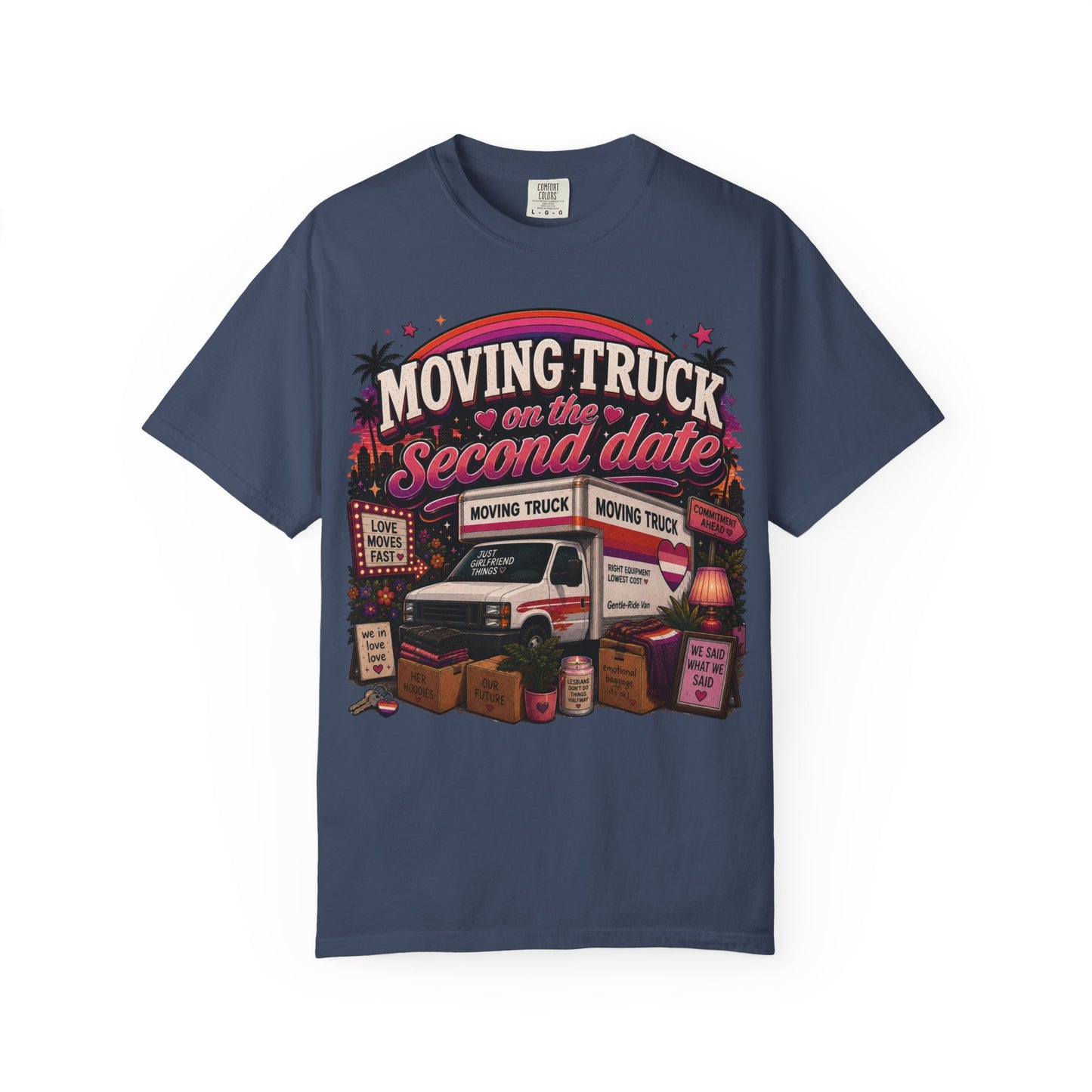 "Moving Truck on the Second Date" T-Shirt