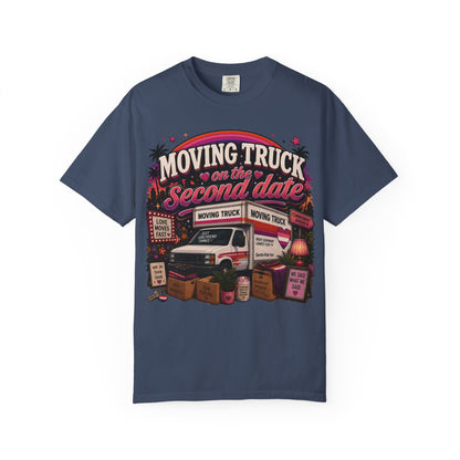 "Moving Truck on the Second Date" T-Shirt
