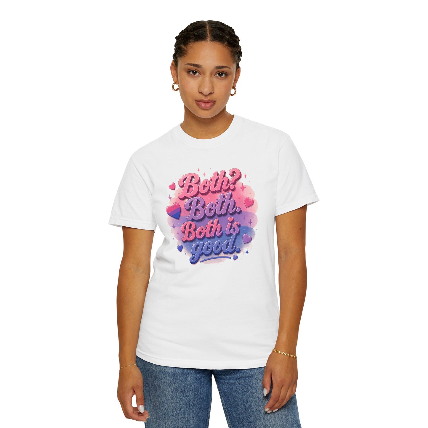 "Both Is Good" T-Shirt