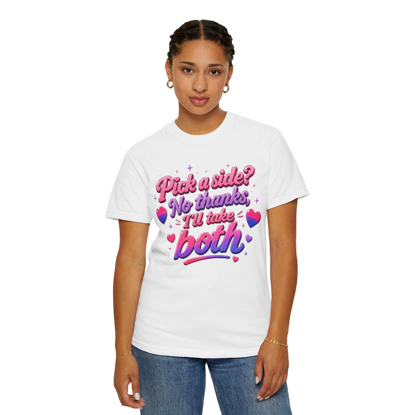 "I'll Take Both" T-Shirt