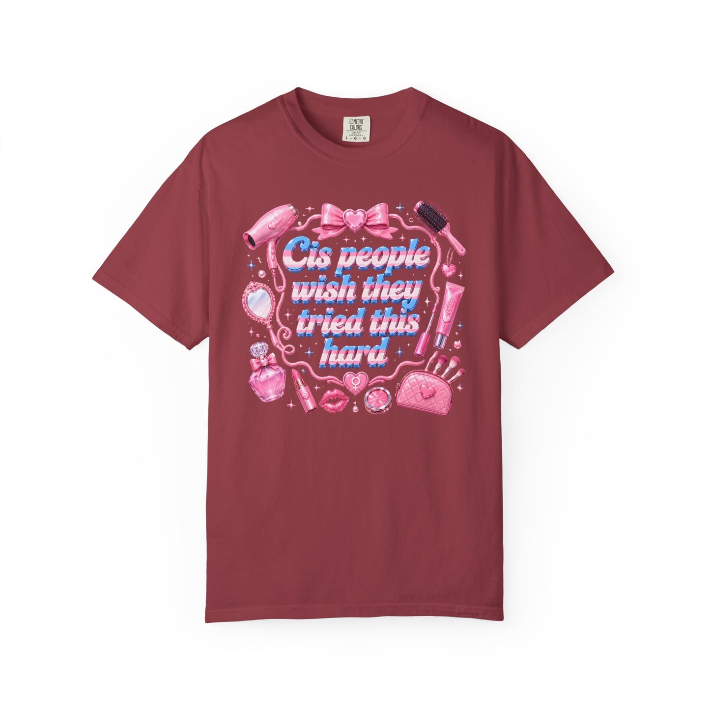 "Wish They Tried This Hard" Fem T Shirt