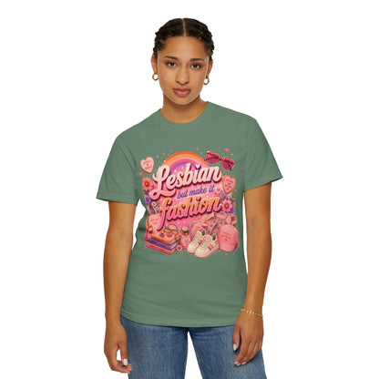 "Lesbian But Make It Fashion" T-Shirt