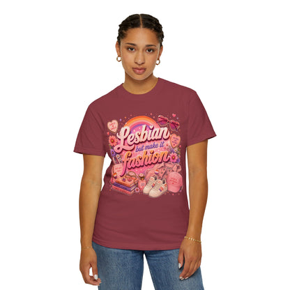 "Lesbian But Make It Fashion" T-Shirt
