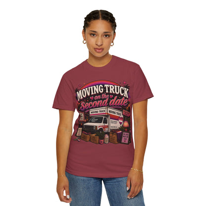 "Moving Truck on the Second Date" T-Shirt