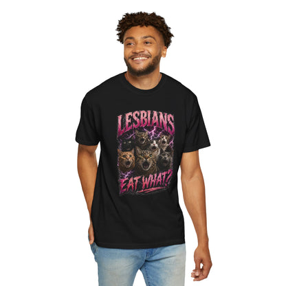 "Lesbians Eat WHAT?" Graphic T-Shirt