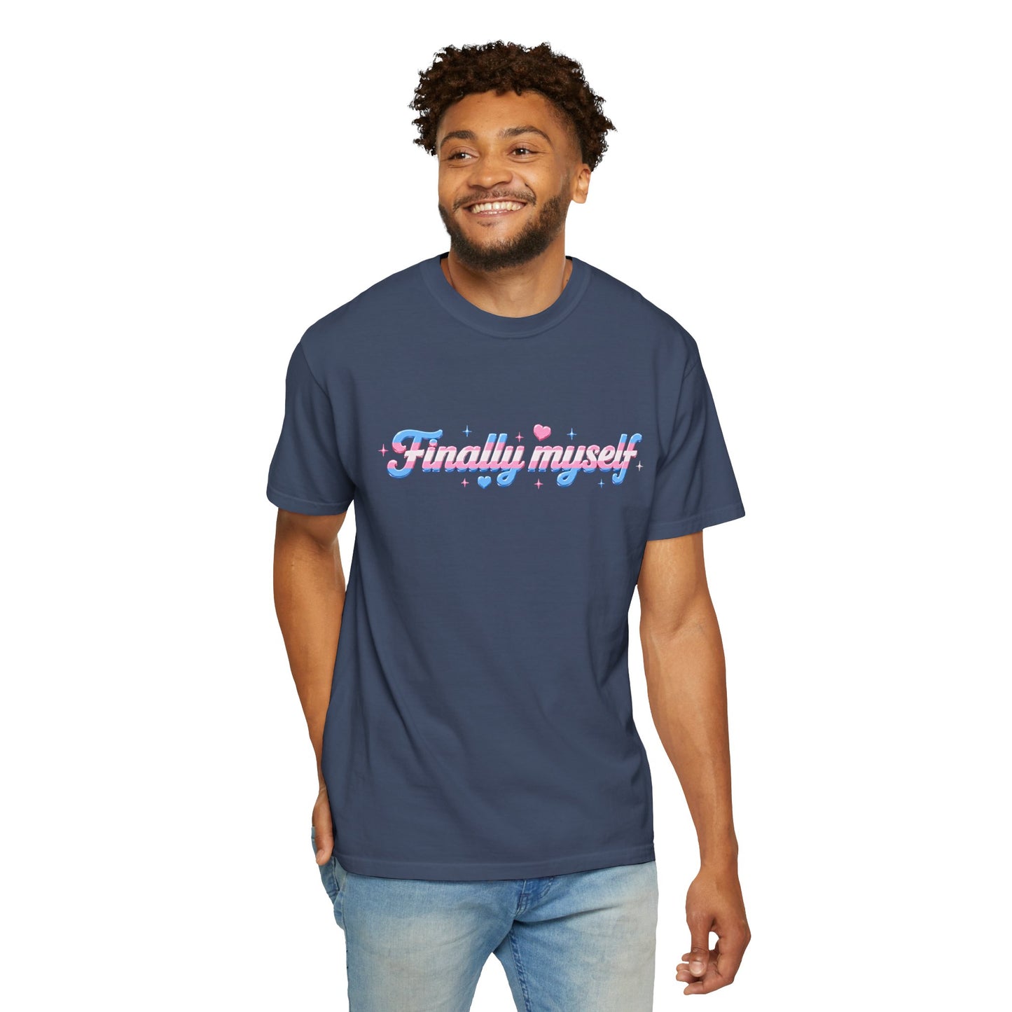 "Finally Myself" T-Shirt